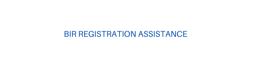 BIR REGISTRATION ASSISTANCE